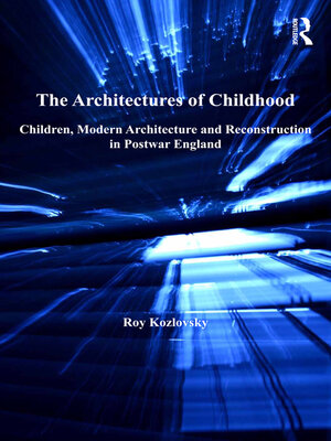 cover image of The Architectures of Childhood